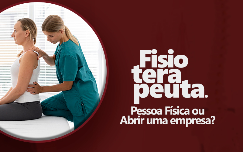 Fisioterapeuta, será que está na hora de ter um CNPJ?