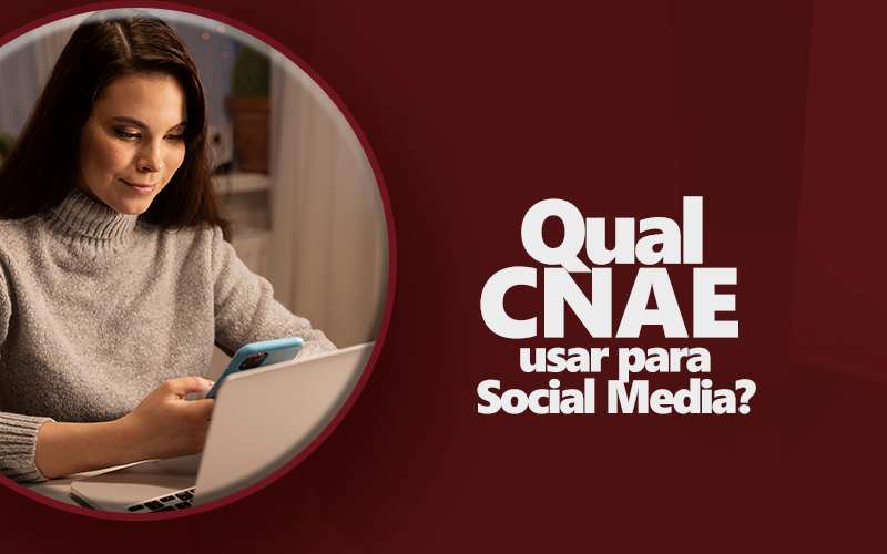 Qual CNAE usar para Social Media?