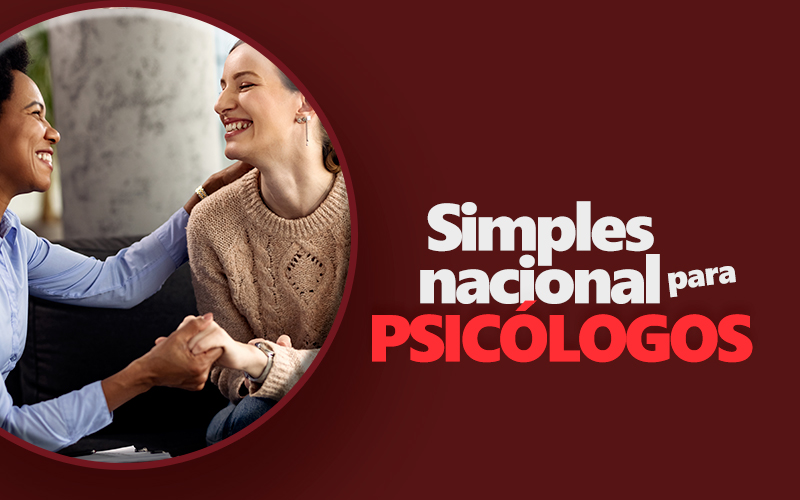 Como psicólogos podem tributar no Simples Nacional