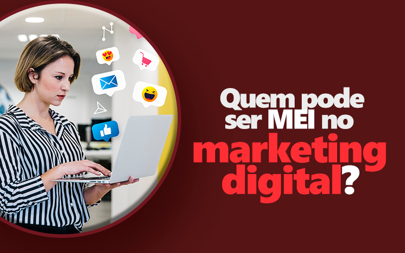 Quem pode ser MEI no Marketing Digital?