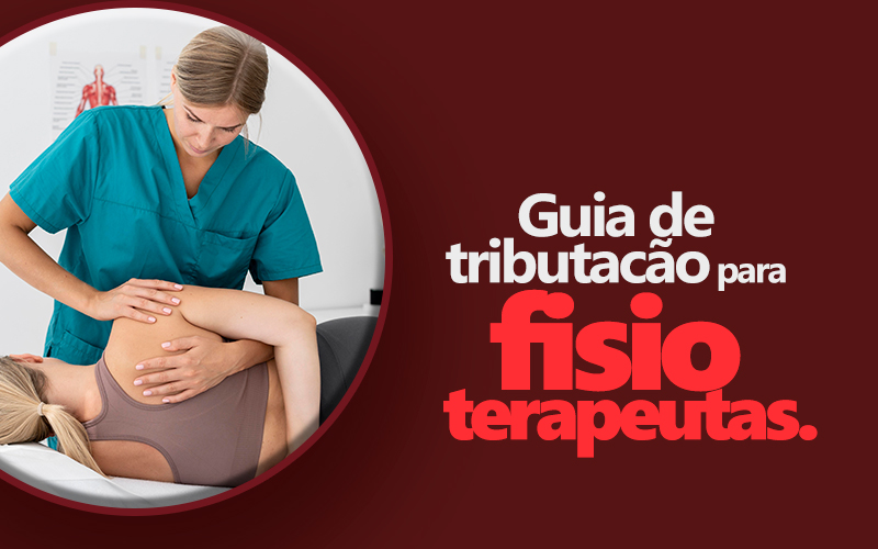 Guia de Tributação para Fisioterapeutas.