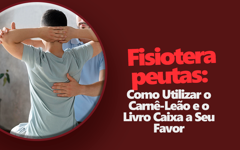 Livro Caixa e Carnê-Leão para Fisioterapeuta.