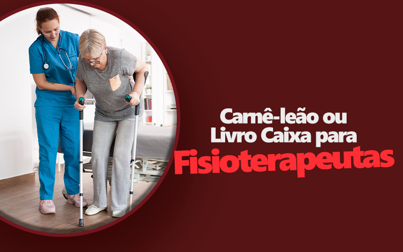 Carnê-leão e Livro Caixa para Fisioterapeutas