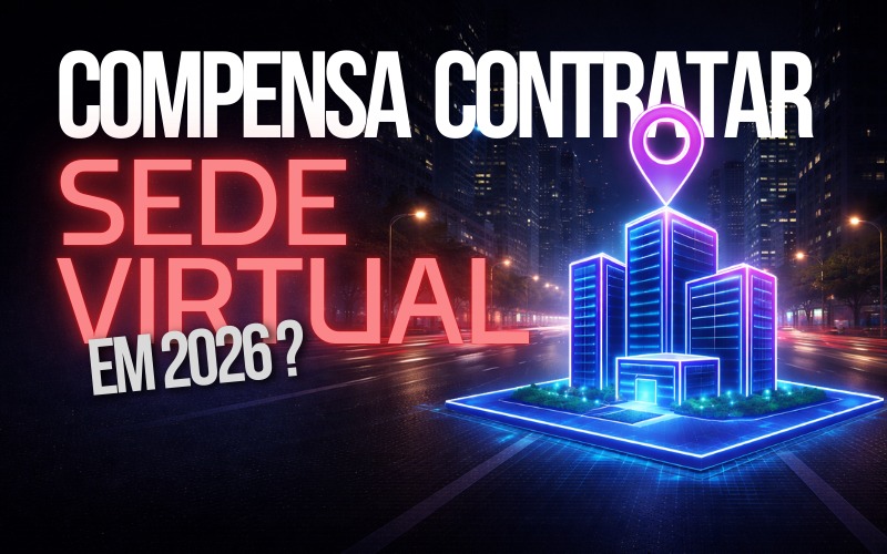 Como abrir CNPJ com sede virtual e reduzir custos no início